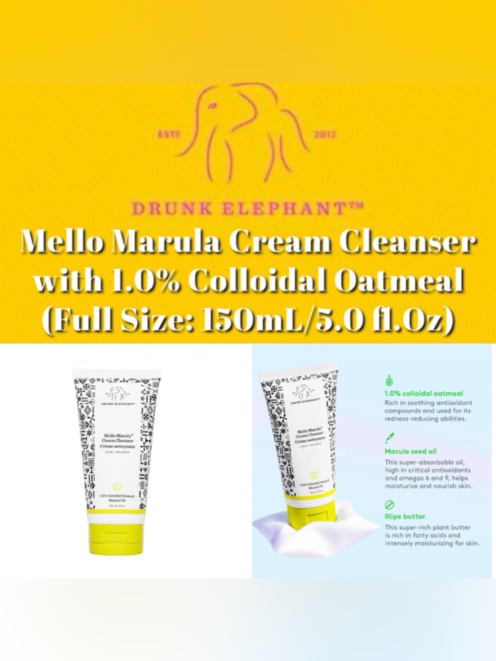 Drunk Elephant Mello Marula Cream Cleanser w/ 1.0% Colloidal Oatmeal